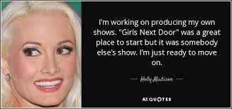 Holly Madison Quote I M Working On Producing My Own Shows Girls Next Door