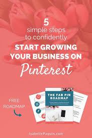 Free Download Get The Fab Pin Roadmap To Learn The 5 Simple Steps To Confidently Set Up Your Pi Pinterest Marketing Blog Traffic Pinterest Marketing Strategy