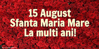 See more of felicitari de sfanta maria on facebook. Felicitari De Sfanta Maria 15 August Sfanta Maria Mare La Multi Ani Mesajeurarifelicitari Com