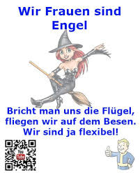 Vom Engel Zur Hexe Spruche Engel Lustige Spruche Spruche