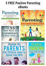 Ready to build an atmosphere of respect and love in your home? 5 Free Positive Parenting Ebooks Tots Family Parenting Kids Food