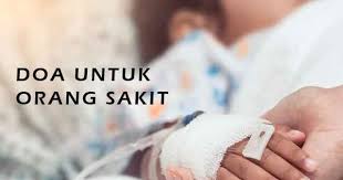 Berikut ini adalah sebagian doa kesembuhan bagi orang yang sedang sakit yang dibaca rasulullah ketiga metode ini sudah banyak digunakan oleh sebagian umat islam yang tidak ingin beriktiar kesembuhan. Bacaan Doa Untuk Orang Sakit Parah Arab Latin Artinya Yukampus