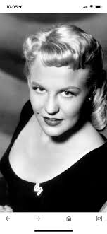 Are there any Peggy Lee enthusiasts, historians or relatives in the  group?Her birth name was Norma Egstrom.