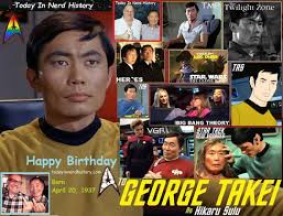 April 20th Happy Birthday to George Takei, Michael Brandon, Jessica Lange,  Veronica Cartwright, Louise Jameson, Georgie Glen, Geraint Wyn Davies, Lara  Jill Miller, Clint Howard, Yuji Okumoto, Nicholas Lyndhurst, Mike Pniewski,  Andy