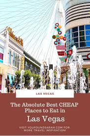 15 Las Vegas Restaurants To Eat On The Cheap Youfoundsarah In 2020 Las Vegas Restaurants Vegas Restaurants Las Vegas Trip