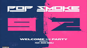 Search the world's information, including webpages, images, videos and more. Download Pop Smoke Ft Nicki Minaj Welcome To The Party Mp4 Mp3 3gp Naijagreenmovies Fzmovies Netnaija