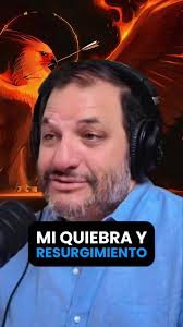 Mi quiebra y resurgimiento