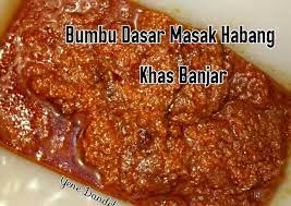 Resep Bumbu Dasar Masak Habang Banjar Banjarmasin Dandelion Oleh Yene Eka Rahman Recipe Resep Resep Makanan Resep Masakan