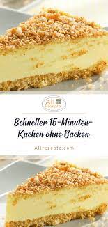 schneller 15 minuten kuchen ohne backen kochen rezepte einfach kostlich butterkekse kuchen ohne backen kuchen und torten rezepte