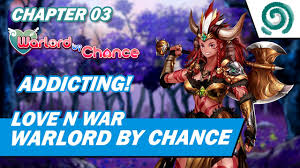 Warlord by chance is a tactical rpg. Love N War Warlord By Chance Chapter 3 Gameplay No Commentary Youtube