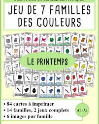 Jeu De Cartes Fle 7 Familles Sur Les Couleurs Et Le Printemps Jeu De Cartes Jeux Printemps Maternelle Fle