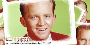 Is It True What They Say About Gary Crosby?