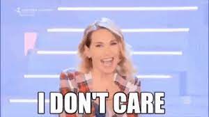 I don't care, i love it. I Don T Care I Love It Gifs Tenor