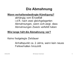 Wann ist nach der abmahnung eine fristlose. Die Arbeitsrechtliche Abmahnung Ppt Video Online Herunterladen