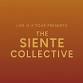 Life Is A Tour Presents: The Siente Collective  event image