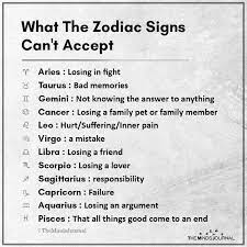 If you didn't know, cancer is a water sign, so like their fellow water friends (hi, pisces and scorpio), cancers are totally submerged in their. What The Zodiac Signs Can T Accept