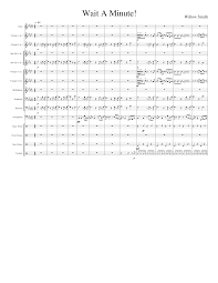 Check spelling or type a new query. Wait A Minute Willow Smith Sheet Music For Trumpet In B Flat Trombone Flute Clarinet In B Flat More Instruments Marching Band Musescore Com