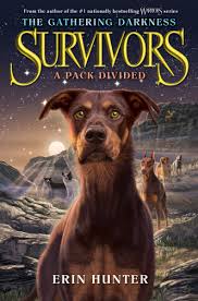 Top 10 Most Popular Quotes From Survivors The Gathering Darkness 1 A Pack Divided Spoilers Dog Books Dogs And Kids Survivor