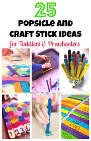 25 Popsicle And Craft Stick Ideas For Toddlers And Preschoolers Craft Stick Crafts Toddler Preschool Preschool