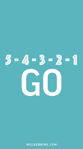 2 To The 1 To The 1 To The 3 5 4 3 2 1 Go Countdown Blue Mel Robbins Wallpaper Inspirational Quotes Mel Robbins Motivation