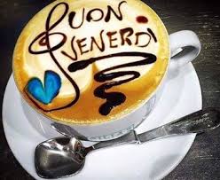 Buongiorno E Buon Venerdi A Tutti Toluna