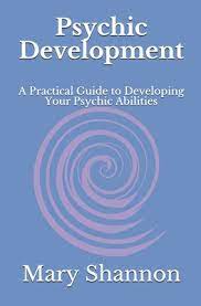 Psychic Development: A Practical Guide To Developing Your Psychic Abilities  (Paperback) | Otto Bookstore