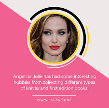 A parade of studies have shown that having a pastime you're passionate about improves you. Facts Zone On Twitter Angelina Jolie Has Had Some Interesting Hobbies From Collecting Different Types Of Knives And First Edition Books Factoftheday Factszone Https T Co Xtrqbo9hbj