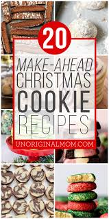 Four christmas cookies from one basic dough from www.thegunnysack.com the good news about making christmas cookies is that unless you're some cookies freeze well, but it can be hard to keep decorated cookies from getting dinged or smudged. 20 Make Ahead Christmas Cookies Unoriginal Mom