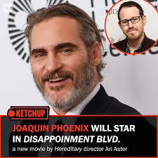 Joaquin Phoenix will star in 'Hereditary' director Ari Aster's new movie  'Disappointment Blvd.' A24 will produce the film, described as, “an  intimate, decades-spanning portrait of one of the most successful  entrepreneurs of