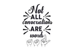 Download Not All Conversations Are Words Svg Cut File By Creative Fabrica Crafts Creative Fabrica PSD Mockup Templates