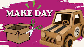 Cardboard Cruiser Make Day