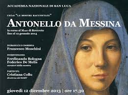 Accademia S. Luca, ciclo "Le Mostre Raccontate": Antonello da Messina