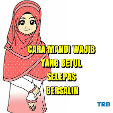 Assalamuallaikum sahabat tata cara mandi wajib dan doanya merupakan aturan dalam islam bismilah,diulasan kali ini kt bahas tata cara mandi wajib selepas. Pakar Borong Barang Baby Ramai Tidak Tahu Cara Yang Betul Mandi Wajib Selepas Bersalin Ibu Mengandung Dan Bakal Melahirkan Anak Patut Tahu Tentang Mandi Wajib Selepas Bersalin Bagi Orang Islam Adalah