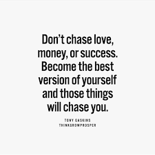 Everything you want to be, do or have comes from love Chasing Money Quotes Tumblr Money Quotes Tumblr Dogtrainingobedienceschool Com