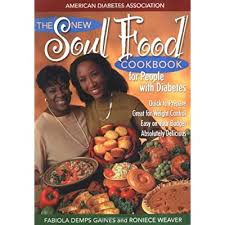 As a diabetic, it's important to make sure you eat healthy meals that don't cause your blood sugar to spike. Buy The New Soul Food Cookbook For People With Diabetes Paperback April 1 1998 Online In Bahrain 1580400086