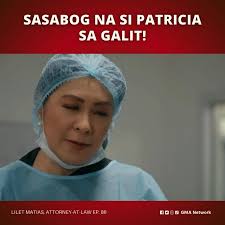 Lilet Matias, Attorney-at-Law: Patricia, punong-puno na kay Lilet! (Episode  86)