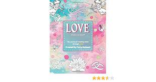These coloring books are outselling harper lee. Amazon Com Love Coloring Book Creating More Through Color The Secret To Creating More Through Color Volume 2 9780986226991 Robnett Terry Books