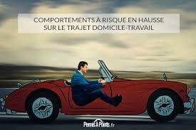 Appuyez sur domicile ou travail. Comportements A Risque En Hausse Sur Le Trajet Domicile Travail