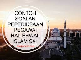 Check spelling or type a new query. Contoh Soalan Peperiksaan Pegawai Hal Ehwal Islam S41