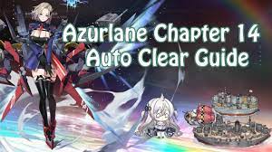 Azurlane Chapter 14 Auto Clear Guide - YouTube