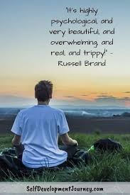 Spread the word on these short funny quotes and be a trendsetter! Funny Meditation Quotes It S Highly Psychological And Very Beautiful And Overwhelming And Real And Trippy Russell Brand Self Development Journey