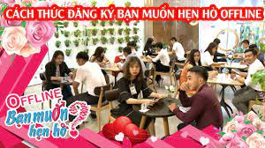 Bạn muốn hẹn hò là chương trình dành cho tất cả các bạn thanh niên nam nữ độc thân, tuổi từ 18 trở lên tham gia với mong muốn tìm được tình yêu đích thực. Thá»ƒ Lá»‡ Va HÆ°á»›ng Dáº«n Chi Tiáº¿t Offline Báº¡n Muá»'n Háº¹n Ho Youtube