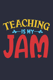 Happy teachers' day to the most fabulous teacher who made me believe that not doing homework was the biggest crime in the world. Teaching Is My Jam Funny Teacher Quotes Gifts Perfect For Appreciation Birthday Christmas Thank You First Day Of School Retirement End Of Journal Greeting Card Alternative Elephant Press