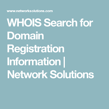 Whois Search For Domain Registration Information Network Solutions Network Solutions Information Network Domain Registration