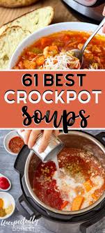 61 Easy Delicious Slow Cooker Soup Recipes Huge Variety Soup Recipes Slow Cooker Crockpot Soup Recipes Easy Soup Recipes