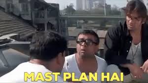 Mast Plan Hai Meme Template