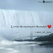 Love quotes related to sea. Quotes About Sea And Love Pinterest Best Of Forever Quotes