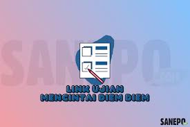 Jawab kita harus menjaga diri dan jangan pergi pergi. Link Ujian Mencintai Diem Diem Docs Google Form Update Terbaru