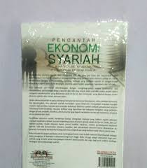 Tindakan ekonomi (produksi, distribusi, konsumsi). Jual Buku Ekonomi Islam Pengantar Ekonomi Syariah Konsep Dasar Paradigma Pengembangan Ekonomi Syariah Dr H Abdul Ghofur Di Lapak Buku Paliz Bukalapak
