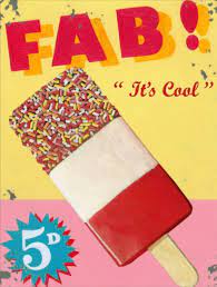 Pin By Maisie Ali On Popsicle Archive Fab Ice Lolly Vintage Sweets Retro Sign